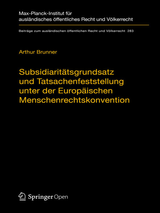Title details for Subsidiaritätsgrundsatz und Tatsachenfeststellung unter der Europäischen Menschenrechtskonvention by Arthur Brunner - Wait list